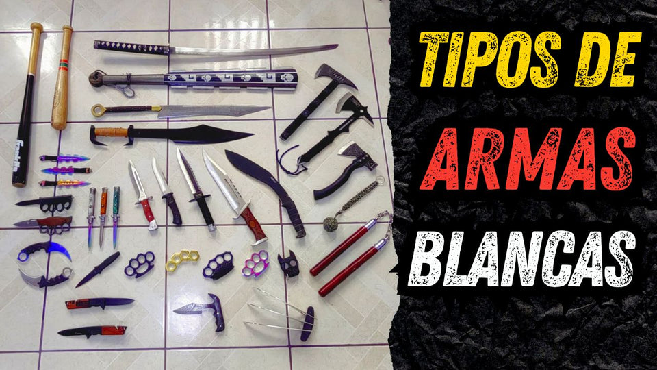Tipos de Armas Blancas: Conoce sus Categorías y Características